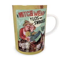 Load image into Gallery viewer, Live Show Poster Series (12 of 12) by H. Michael Karshis | Mitch Webb and the Swindles | Tall Bone China Mug